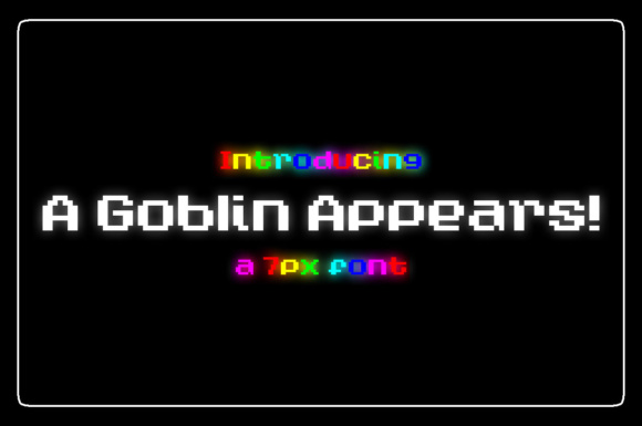A Goblin Appears: A Retro Font for Editorial Design