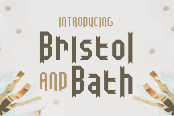 Bristol and Bath: A Display Font for Digital Design