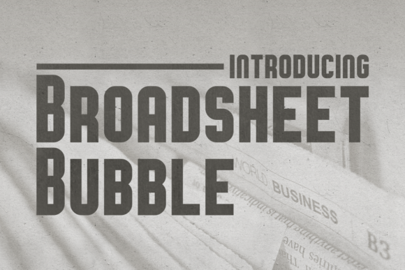 Broadsheet Bubble for Professional Branding
