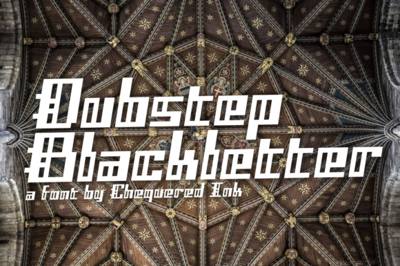 Dubstep Blackletter: A Bold Typographic Statement