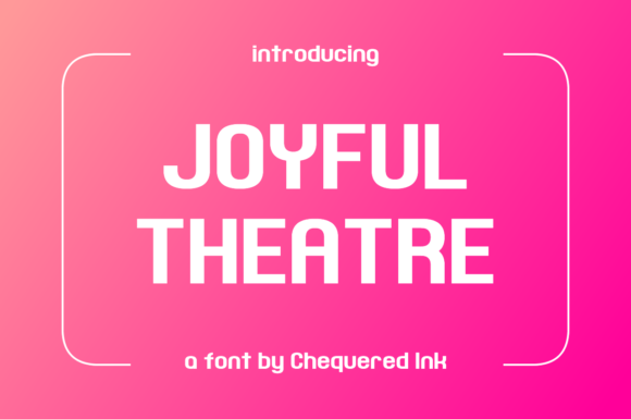Joyful Theatre: A Timeless Sans Serif for Editorial Design