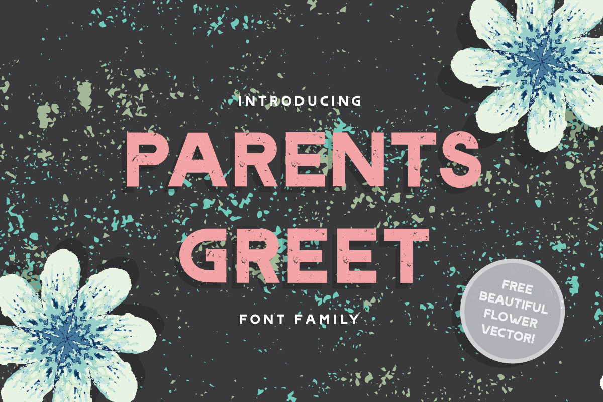 Parents Greet: A Display Font for Bold Digital Branding