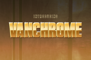Vanchrome: A Free Display Font for Crafters and Makers