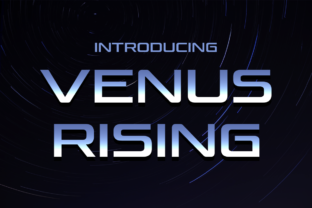 Venus Rising: A Font That Elevates Branding