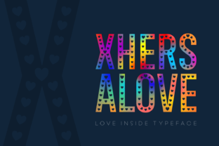 Xhers Alove: A Font That Speaks Love in Every Letter